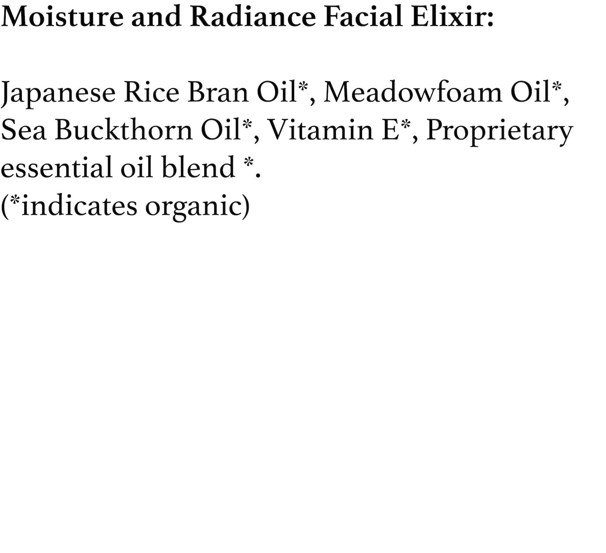 Moisture and Radiance Facial Elixir - 2 oz